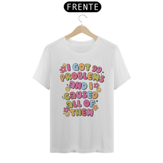 Nome do produto Eu, a causadora de problemas - Camiseta Prime