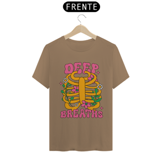 Nome do produto Deep Breaths - Camiseta Prime