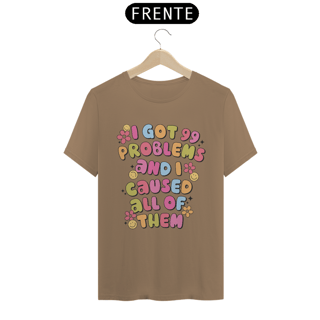 Nome do produto Eu, a causadora de problemas - Camiseta Prime