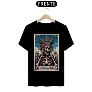 Nome do produto The Drama Queen - Camiseta Preta
