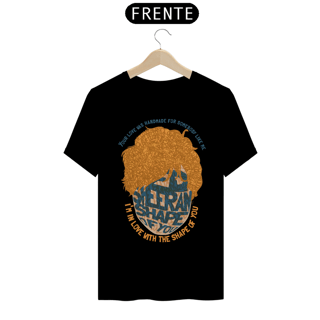 Nome do produto Shape of You - Camiseta