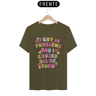 Nome do produto Eu, a causadora de problemas - Camiseta Prime