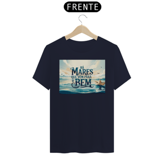 Nome do produto Camiseta Há Mares que Vem para o Bem Prime