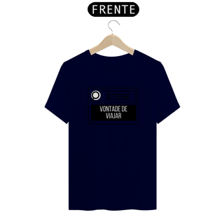 Nome do produto Camiseta Alto em Vontade de Viajar Quality
