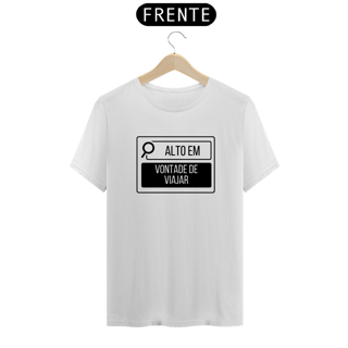 Nome do produto Camiseta Alto em Vontade de Viajar Quality
