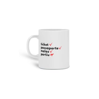 Nome do produto Caneca Ticket, Passaporte, Malas, Partiu 