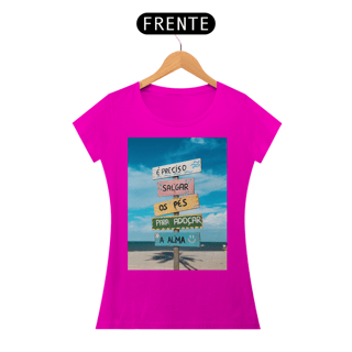 Nome do produto Baby Long É preciso salgar os pés, para adoçar a Alma. Quality