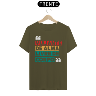 Nome do produto Camiseta Viajante de Alma, Livre de Corpo Prime