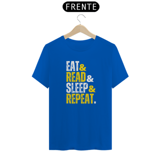 Nome do produto Unissex | EAT, READ, SLEEP, REPEAT.