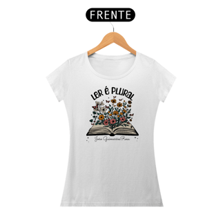 Camiseta Feminina | Ler é Plural - João Guimarães Rosa