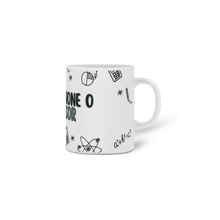 Nome do produto Caneca | Não pressione o professor