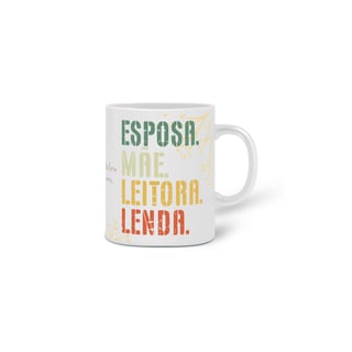Nome do produtoEsposa, Mãe, Leitora, Lenda