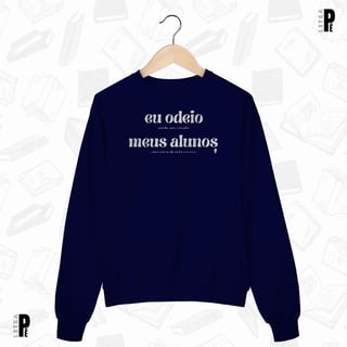 Nome do produtoUnissex | Eu odeio meus alunos - literária