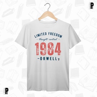 Nome do produtoCamiseta Masculina \ Unissex | 1984 - Limited Freedom - George Orwell