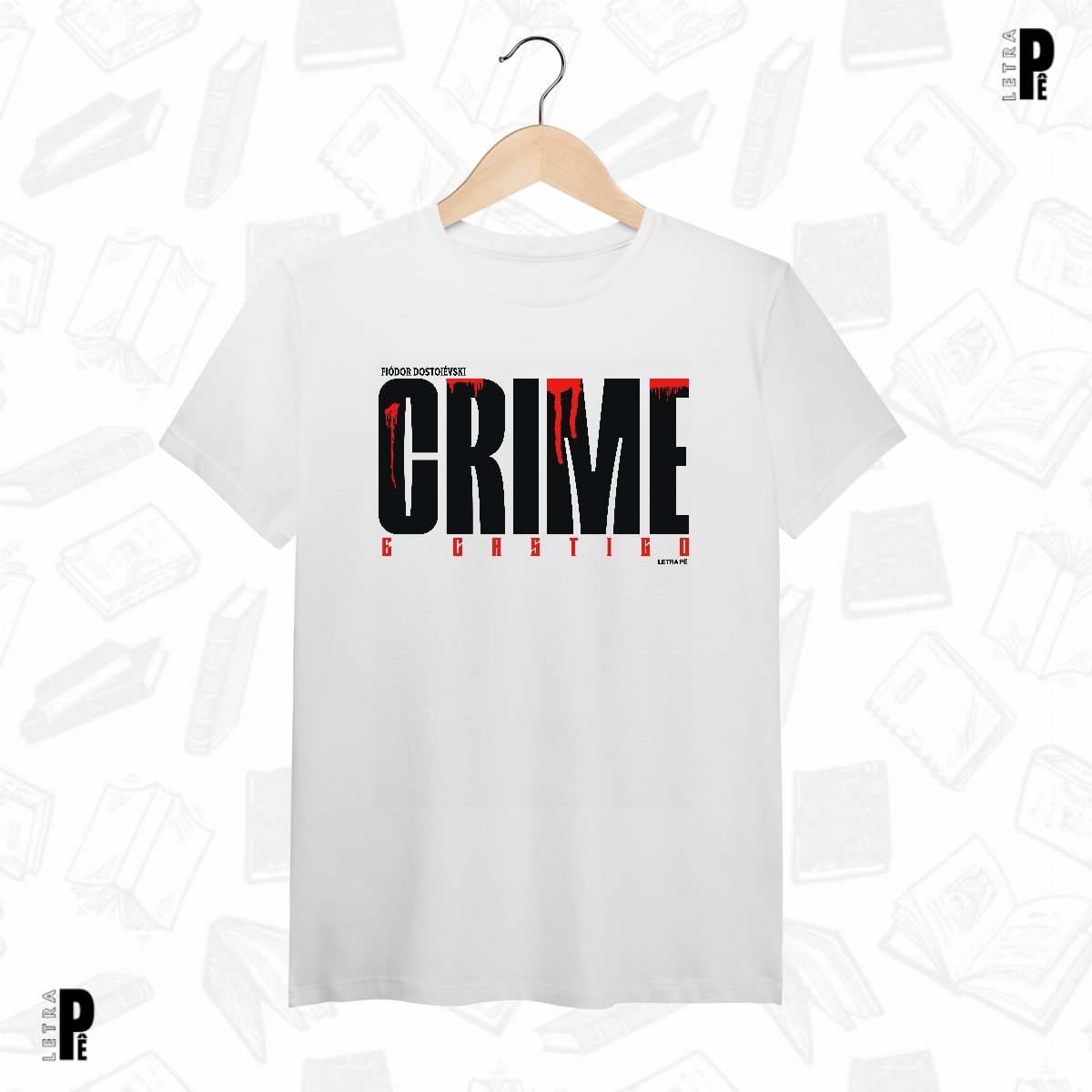Nome do produto: Camiseta Algodão Pima | Crime e Castigo - Fiódor Dostoiévski