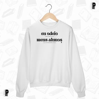 Nome do produtoUnissex | Eu odeio meus alunos - literária