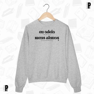 Nome do produtoUnissex | Eu odeio meus alunos - literária