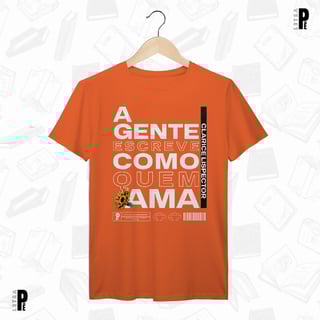Nome do produtoCamiseta Masculina \ Unissex | Escreve como quem ama - Clarice Lispector