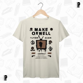Nome do produtoCamiseta Masculina \ Unissex | Make Orwell Fiction Again - George Orwell
