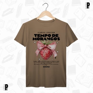 Nome do produtoCamiseta Masculina \ Unissex | Tempo de Morangos - Clarice Lispector