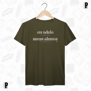Nome do produtoUnissex | Eu odeio meus alunos - literária