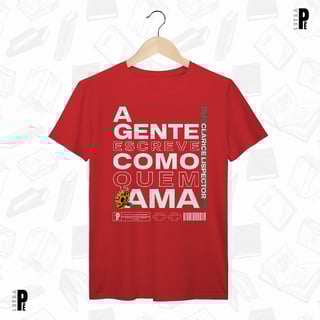 Nome do produtoCamiseta Masculina \ Unissex | Escreve como quem ama - Clarice Lispector