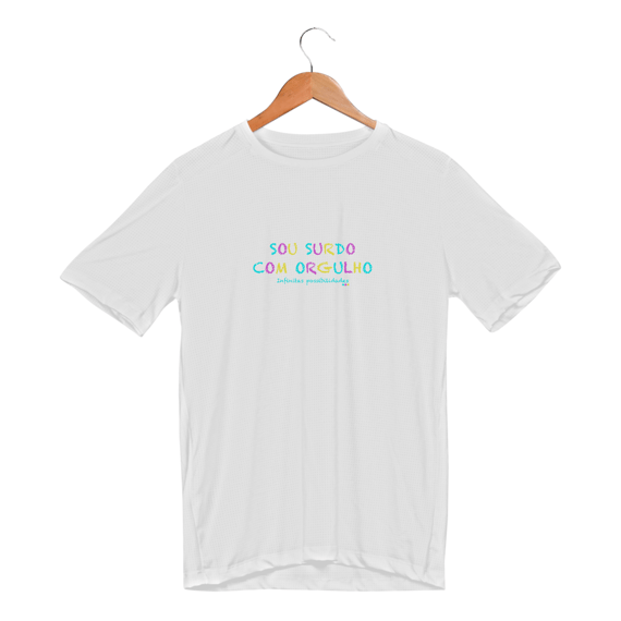 Camiseta esportiva  Sou Surdo com orgulho