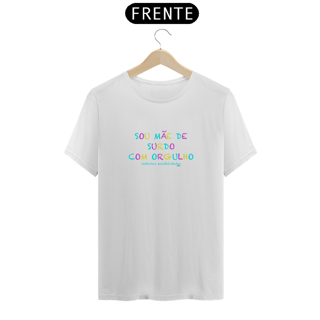 Nome do produtoCamiseta Sou mãe de surdo com orgulho