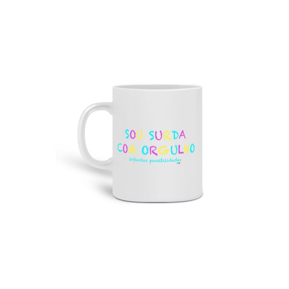 Caneca Sou surda com orgulho