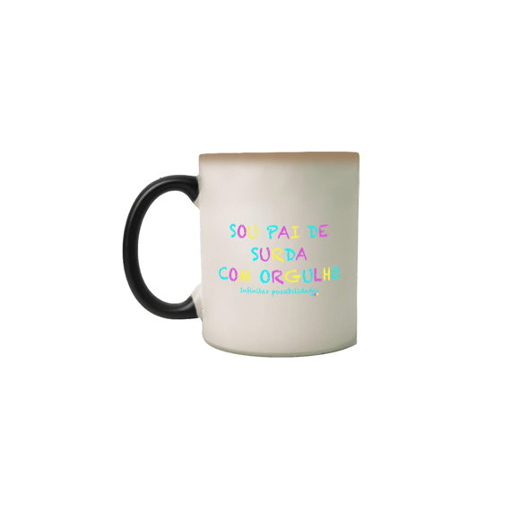 Caneca mágica sou pai de surda com orgulho