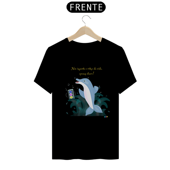 Camiseta Dodo - golfinho dançante - com frase
