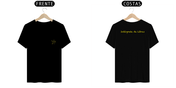 Camiseta Intérprete de Libras + sinal I love you (ASL/Libras)