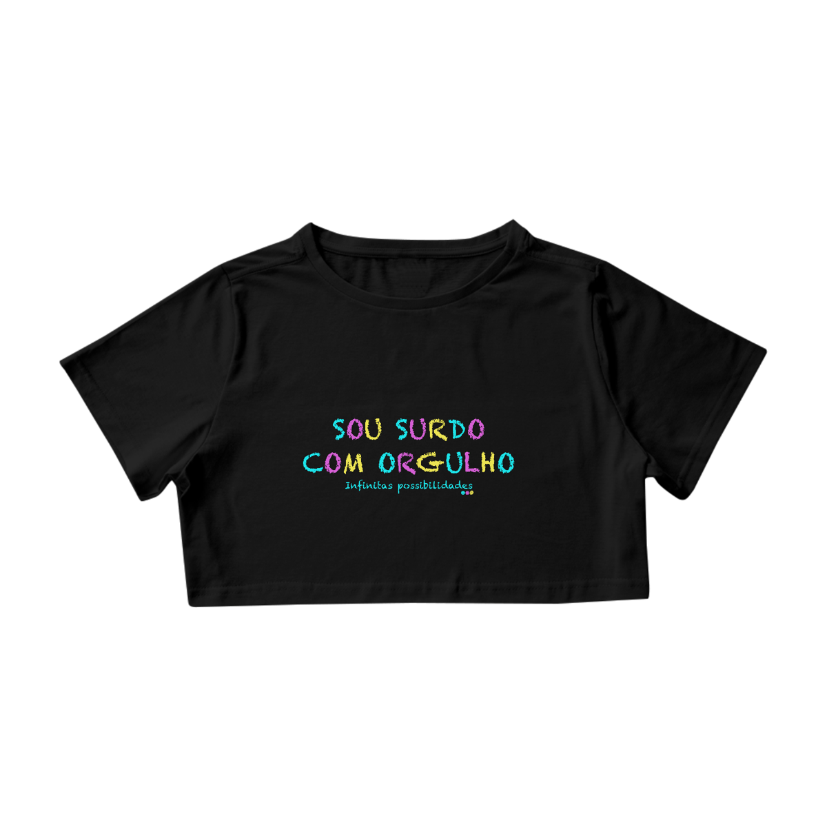 Nome do produto: Cropped  Sou Surdo com orgulho 