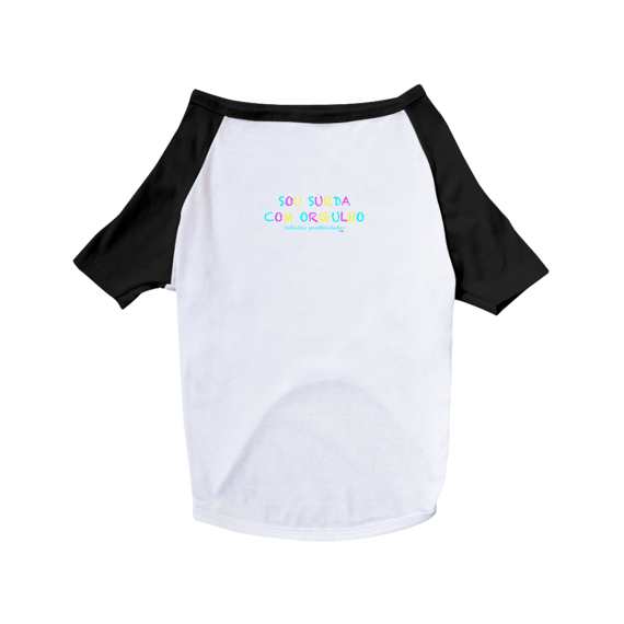 Roupa pet Sou Surda com orgulho