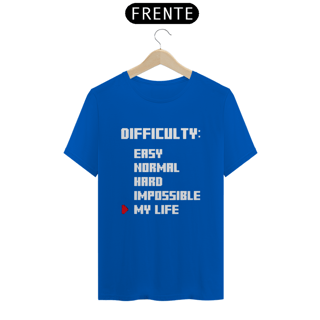 Nome do produto Camiseta  Difficulty  - Unissex