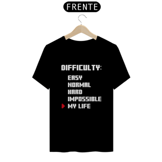Nome do produto Camiseta  Difficulty  - Unissex