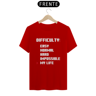 Nome do produto Camiseta  Difficulty  - Unissex