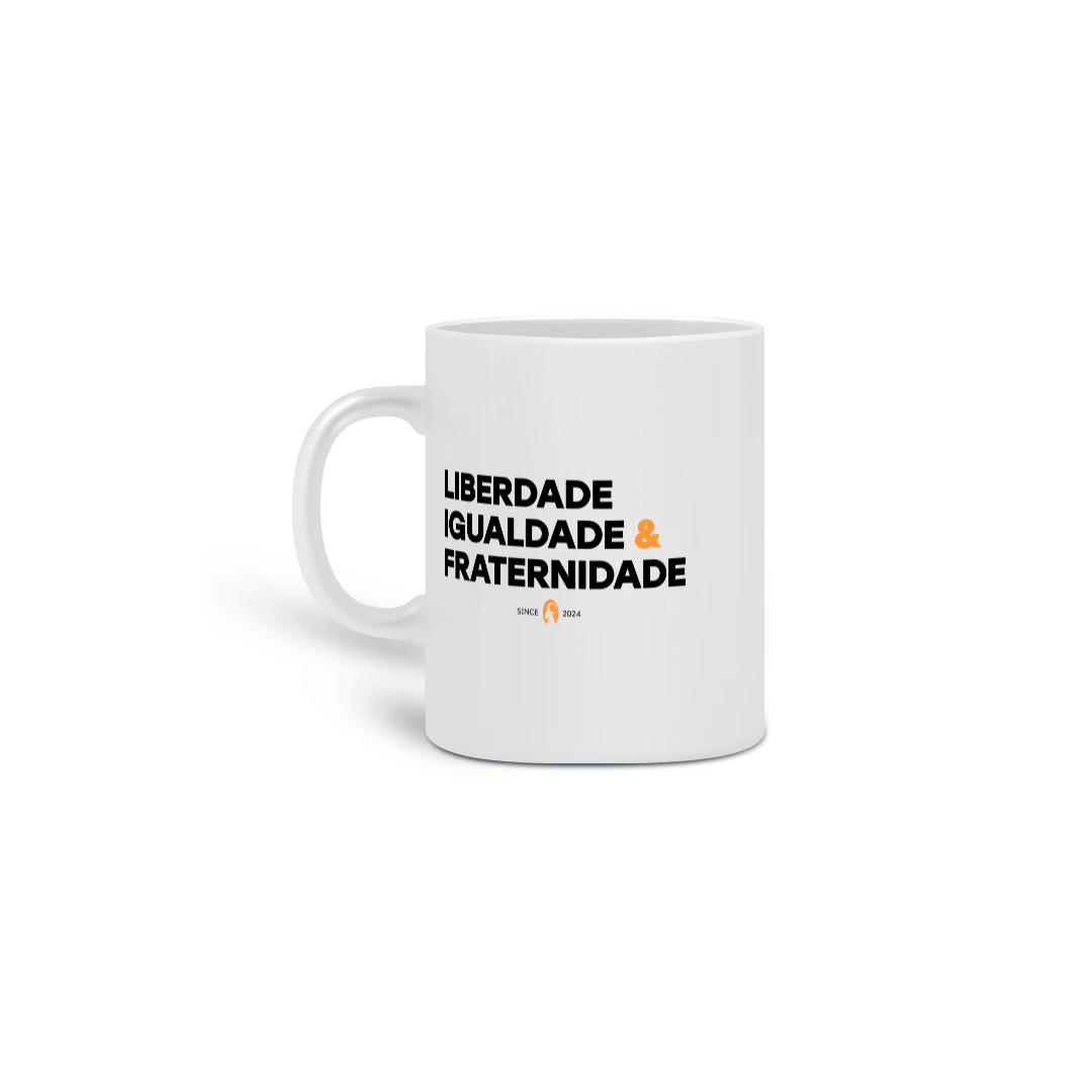Nome do produto: Caneca Porcelana Liberdade. Igualdade & Fraternidade
