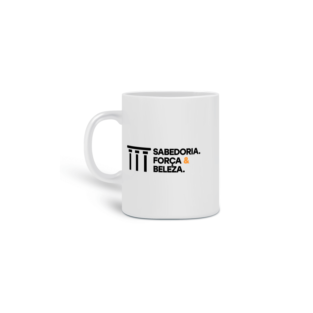 Nome do produto: Caneca Porcelana Sabedoria. Força & Beleza