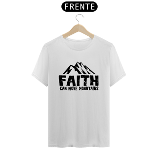 Faith can move montains