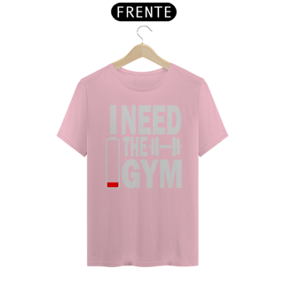 Nome do produto Camisa I Need the Gym
