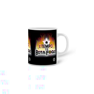 Nome do produto Caneca É Tempo de Botafogo