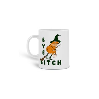 Nome do produtoBye Bitch Xícara 