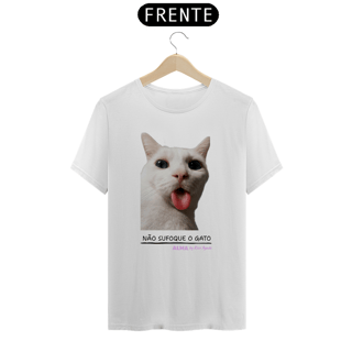 Nome do produto Camiseta Não Sufoque o Gato Prime (gato branco)