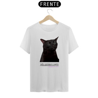 Nome do produto Camiseta Não Sufoque o Gato Prime (gato branco)