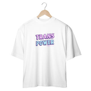 Nome do produto Camiseta Oversized Trans Power