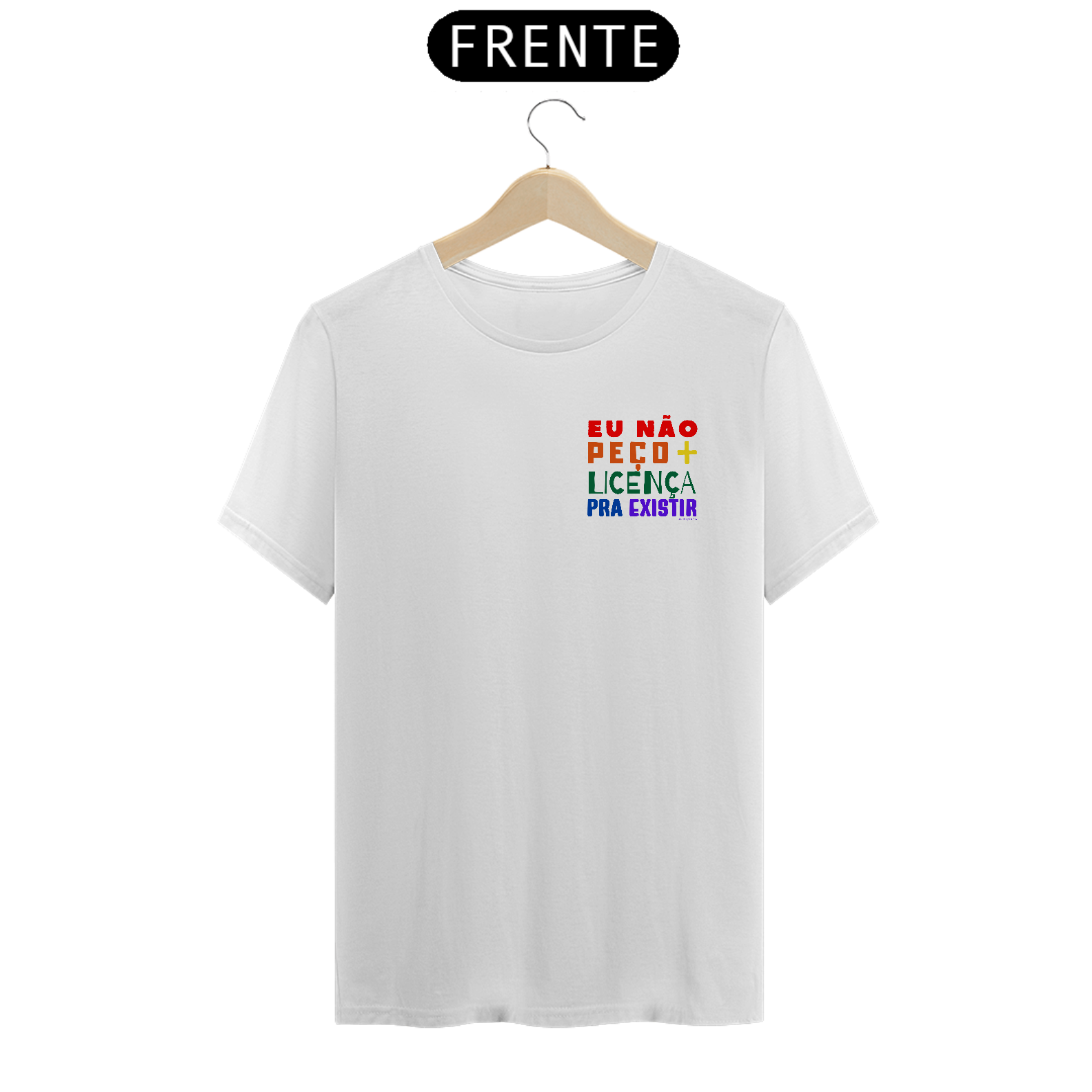 Camiseta Eu Não Peço Mais LIcença