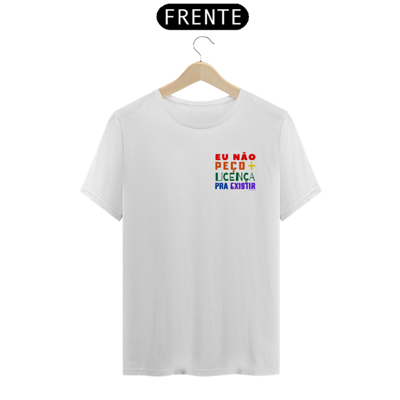 Camiseta Eu Não Peço Mais LIcença