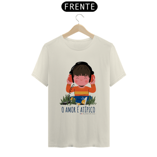 Nome do produto Camiseta O Amor é Atípico Prime