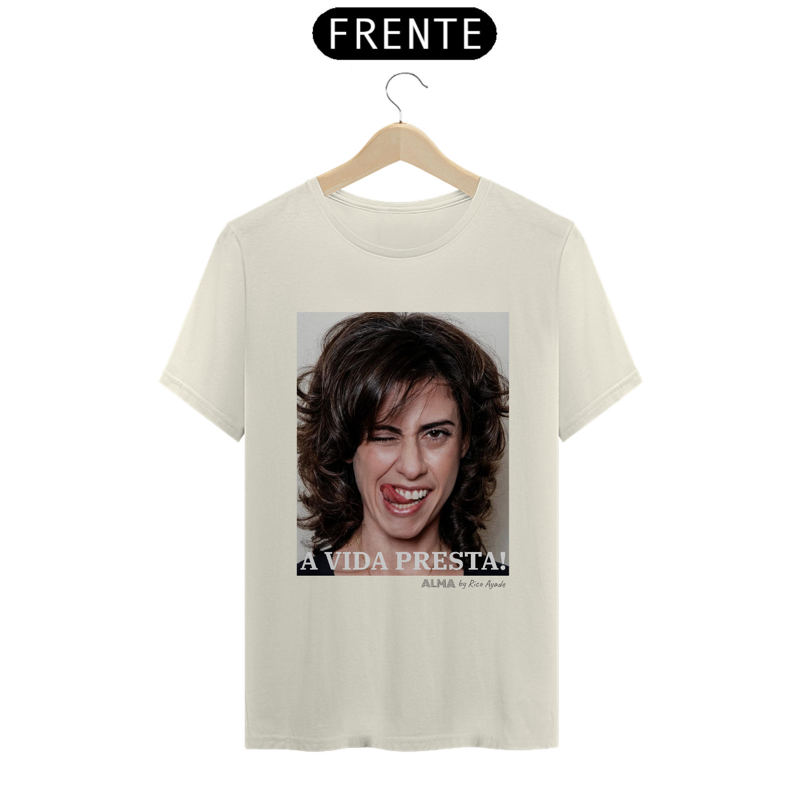 Camiseta A Vida Presta Fernanda Torres Prime